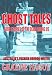 Ghost Tales, Four Stories Of The Dead Among Us