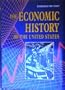 The Economic History of the United States (Economics for Today)