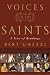 The Voices of the Saints: A Year of Readings