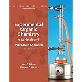 ExperimentalOrganicChemistry:AMiniscaleandMicroscaleApproach(AvailableTitlesCoursemate)