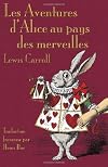 Les Aventures d'Alice au pays des merveilles (French Edition)