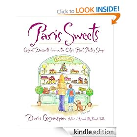 Paris Sweets: Great Desserts From the City's Best Pastry Shops