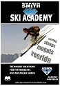 Warren Smith Ski Academy Handbook - Lesson 1: Technique Solutions for Intermediate & Advanced Skiers
