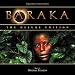 Baraka: The Deluxe Edition