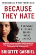 Because They Hate: A Survivor of Islamic Terror Warns America