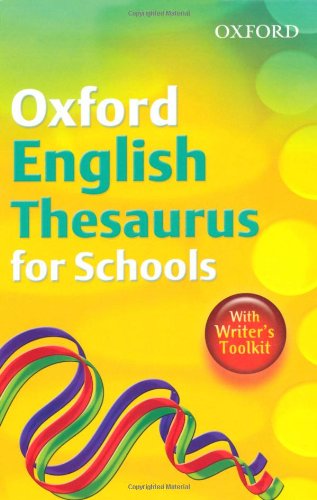 Oxford English Thesaurus for Schools (2010)