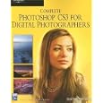 Complete Photoshop CS3 for Digital Photographers (Graphics Series)