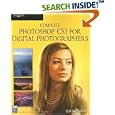 Complete Photoshop CS3 for Digital Photographers (Graphics... by Colin Smith and Tim Cooper