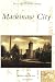 Mackinaw City (MI) (Postcard History Series) (Book)