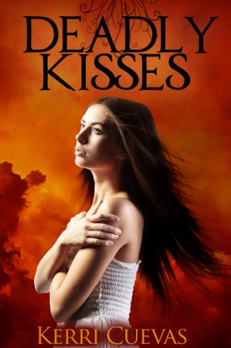 Deadly Kisses by Kerri Cuevas