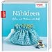 Brigitte Edition 6 - N�hideen: Leben und Wohnen mit Stoff