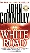 The White Road: A Thriller