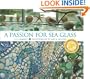 A Passion for Sea Glass
