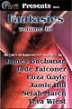 Fantasies, Vol. III