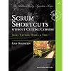 Scrum Shortcuts without Cutting Corners: Agile Tactics, Tools & Tips (Addison-Wesley Signature Series (Cohn))