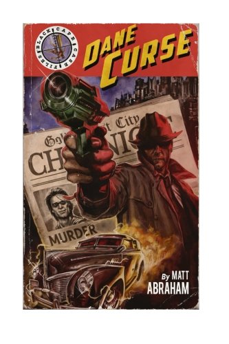 Dane Curse (Black Cape Case Files) (Volume 1)