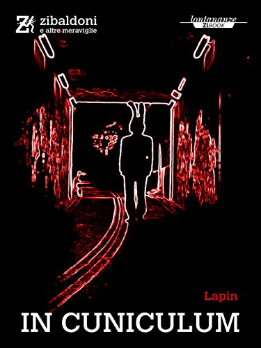 In cuniculum (Italian Edition)