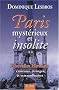 Paris myst�rieux et insolite (t2)