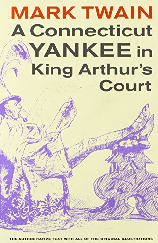 A Connecticut Yankee in King Arthur's Court (Mark Twain Library)
