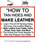 How To Tan Hides And Make Leather | Home Tanning And Leather Making Guide