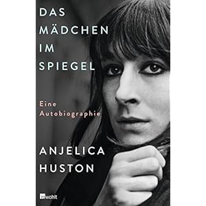 Das Mädchen im Spiegel: Eine Autobiographie