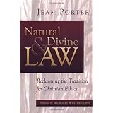 natural and divine law reclaiming the tradition for christian ethics saint paul university series in ethics