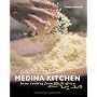 Medina Kitchen: Home Cooking from North Africa
