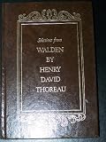 Selections From Walden by Henry David Thoreau