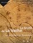 La grotte de la Vache (Ari�ge) : 2 volumes