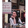 Diario italiano. Appunti di viaggio, ricette ed emozioni del Cavoletto di Bruxelles