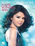 Selena Gomez & The Without Rain