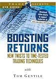 Boosting Returns: New Twists to Time-tested Trading Techniques with Tom Gentile