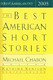 The Best American Short Stories 2005 (The Best American Series (TM))