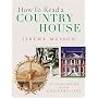 How to Read a Country House