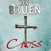 Cross | [Ken Bruen]