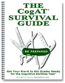 CogAT® Test Prep Survival Guide for Practicing for Cognitive Abilities Test (Testing Survival Guide by TestingMom.com)