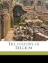 The History of Belgium