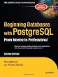 Beginning Databases with PostgreSQL: From Novice to Professional
