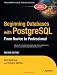 Beginning Databases with PostgreSQL: From Novice to Professional, Second Edition (Beginning from Novice to Professional)