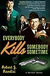 Everybody Kills Somebody Sometime