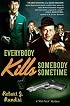 Everybody Kills Somebody Sometime (Rat Pack Mysteries)