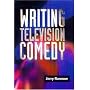 Writing Television Comedy
