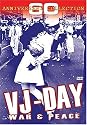 VJ Day: War & Peace