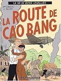 Revue Les Humanoïdes Associés  / Victor Levallois, tome 2 : La Route de Cao Bang