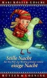Stille Nacht, eisige Nacht - Als Nis Puk das Weihnachtsfest rettete - Kari K&ouml;ster-L&ouml;sche, Kari K&ouml;ster- L&ouml;sche