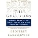 The Guardians: Kingman Brewster, His Circle, and the Rise of the Liberal Establishment (Owl Book)