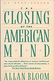 The Closing of the American Mind