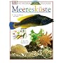 Naturf�hrer f�r Kinder. Meeresk�ste: Tiere und Pflanzen am Strand. Mit vielen Basteltipps und Experimenten