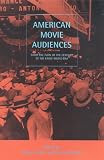 American Movie Audiences: From the Turn of the Century to the Early Sound Era