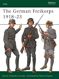 The German Freikorps 1918-23 (Elite)